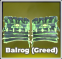 Balrog Greed
